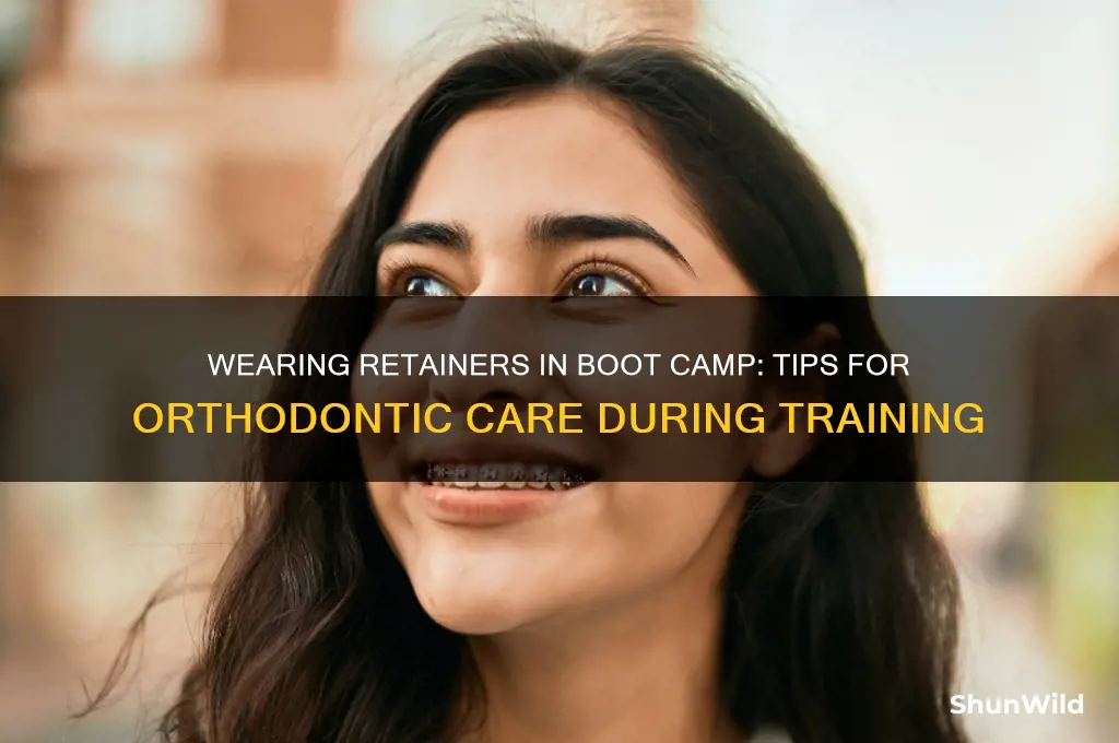 can i wear retainers in boot camp
