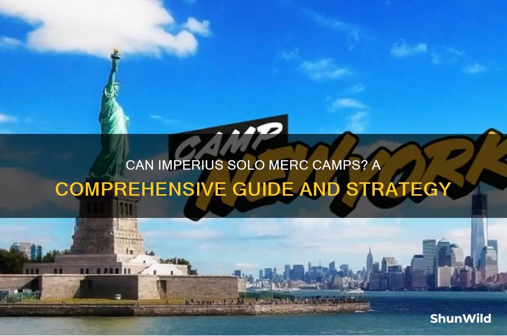 can imperius solo merc camps
