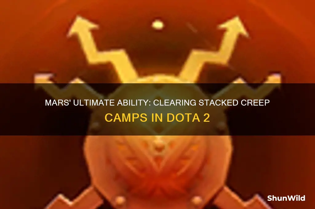 can mars ult clear stacked creep camps