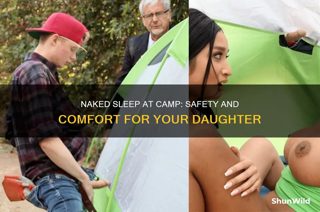 can my daughter sleep naked at camp