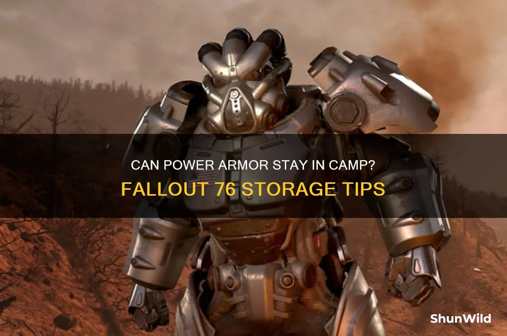 can my power armor stay in my camp