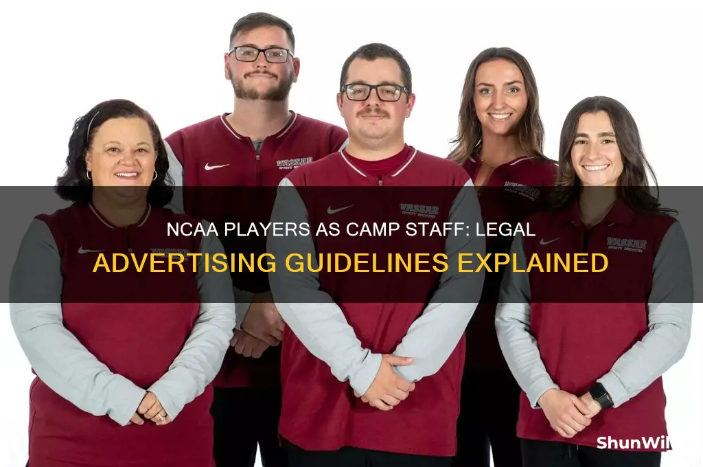 can ncaa players be advertised as camp staff