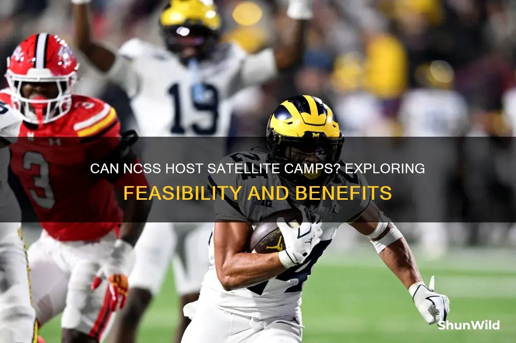 can ncss host satellite camps