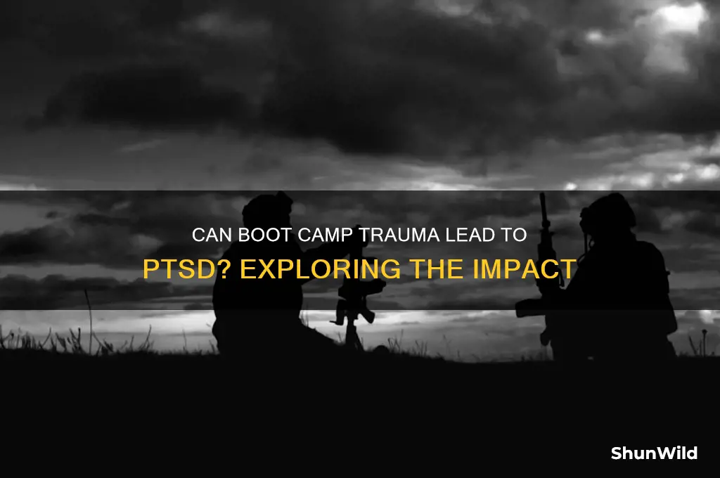 can people get ptsd from boot camp