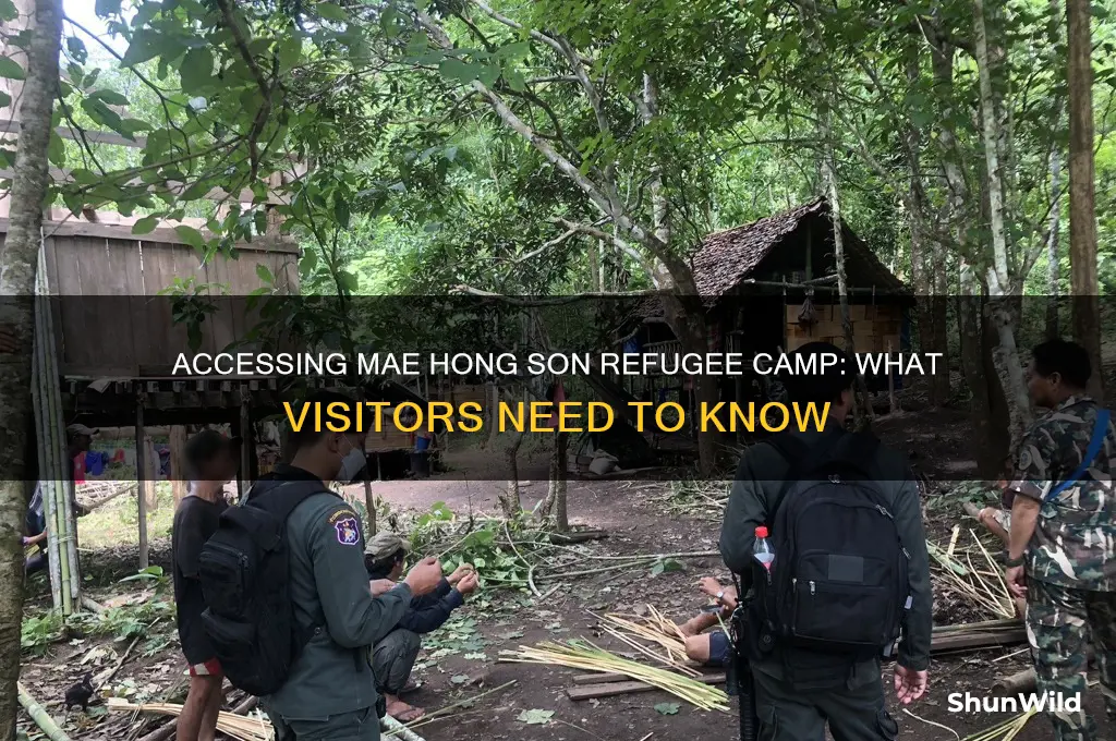 can people goes into mae hong son refugee camp
