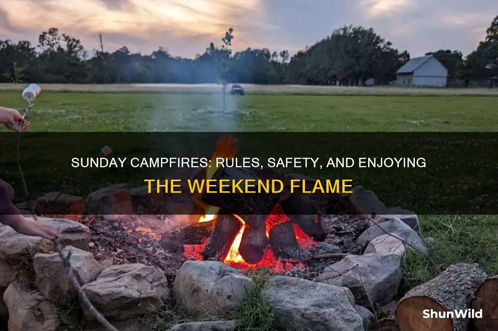 can people have camp fires on sundays