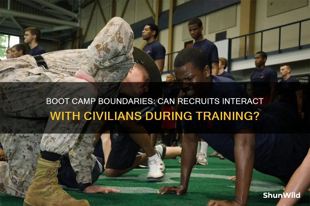 can people interact with civilians during boot camp