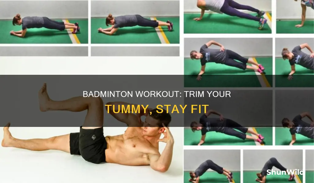 can playing badminton reduces the tummy
