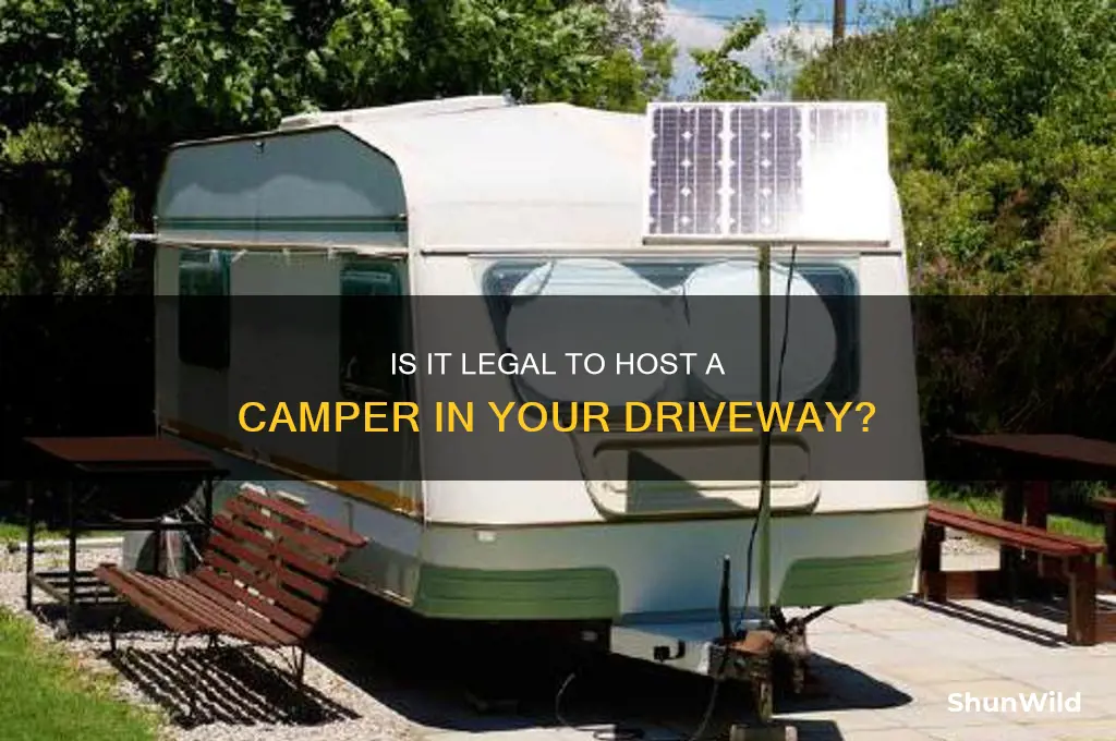 can someone live in a camper in your driveway