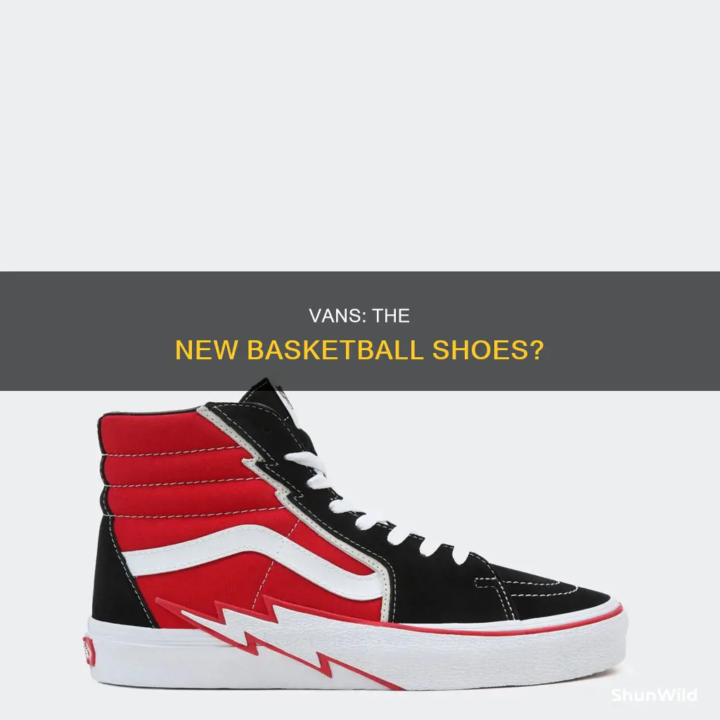can vans be basketball shoes