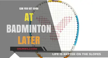 Mastering Badminton: Is It Ever Too Late?