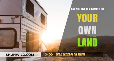 Living in a Camper on Your Own Land: Legalities and Lifestyle Tips