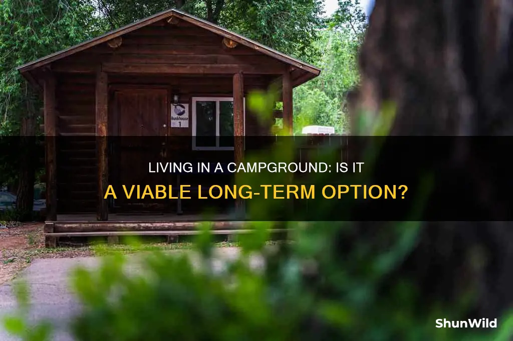 can you live in a campground