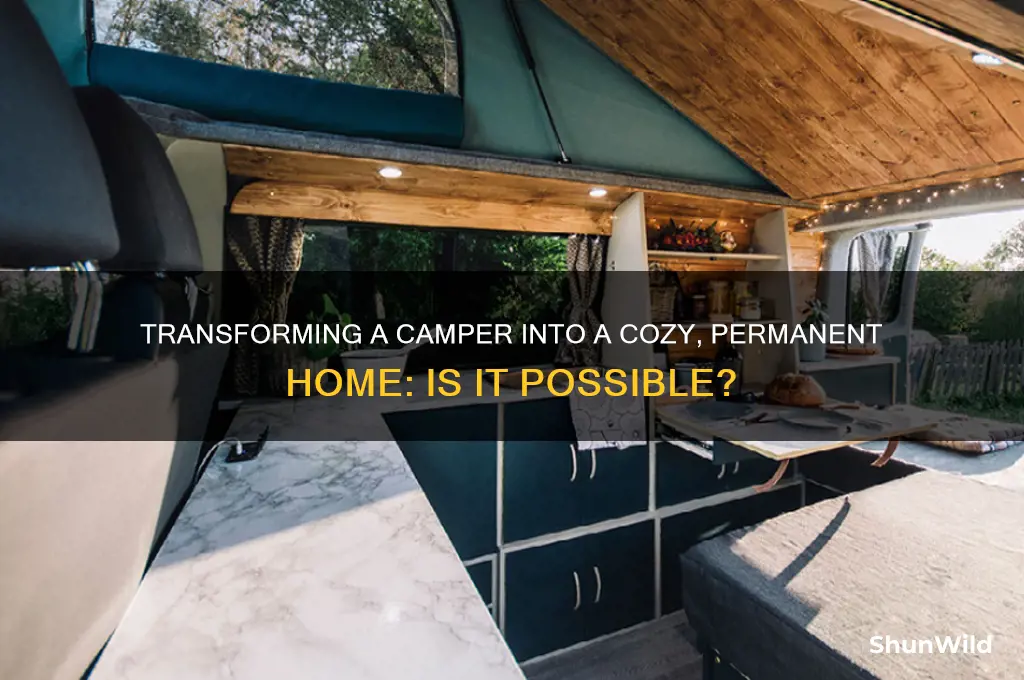 can you make a camper into your house