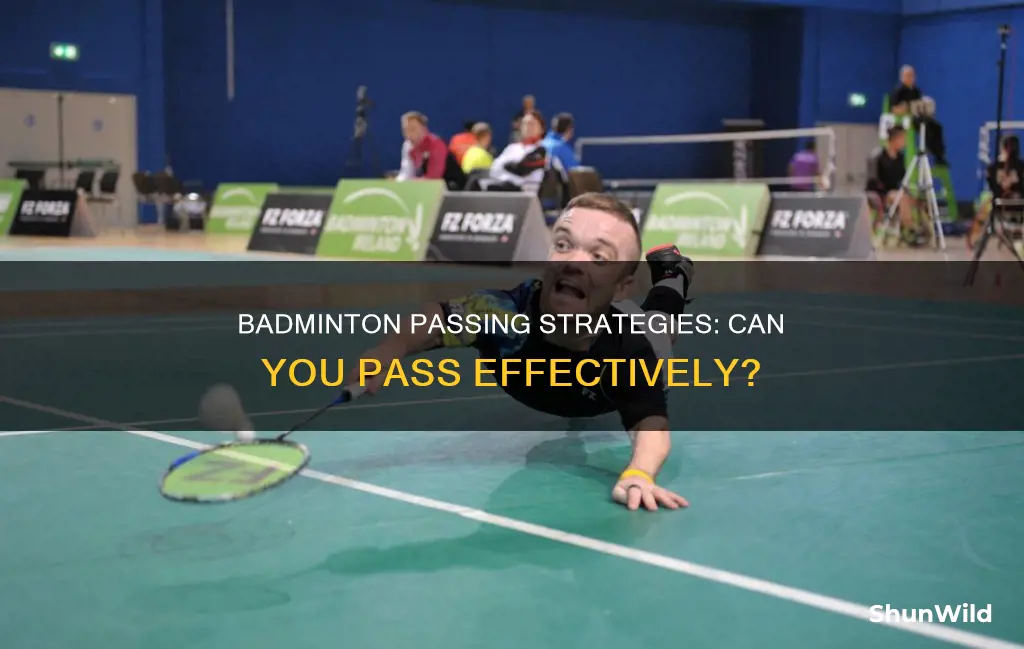 can you pass in badminton