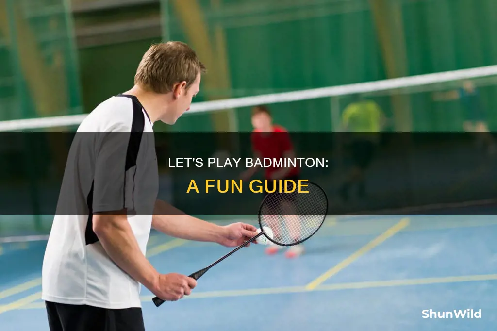 can you play badminton with me