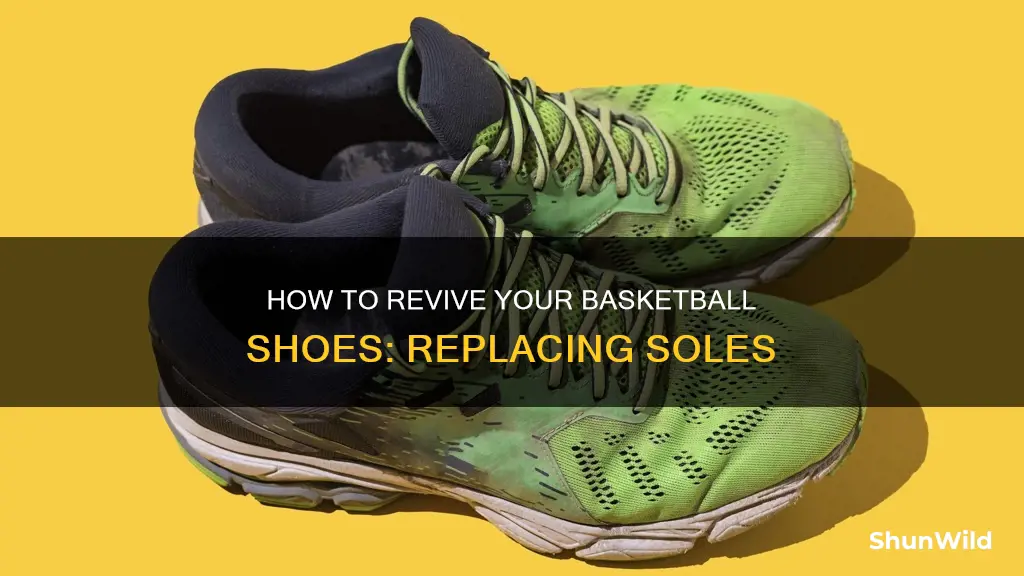 can you replace soles on basketball shoes