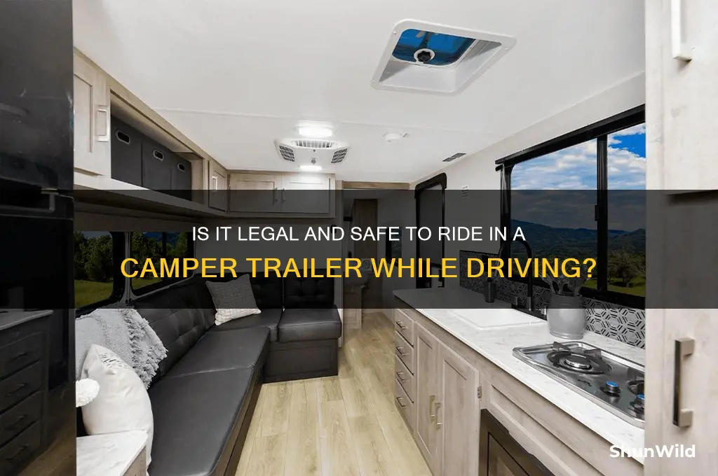 can you ride in a camper trailer while driving