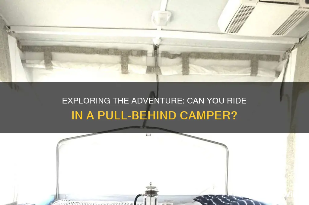 can you ride in a pull behind camper