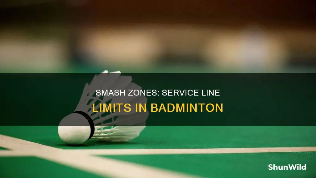 can you smash in front of service line in badminton
