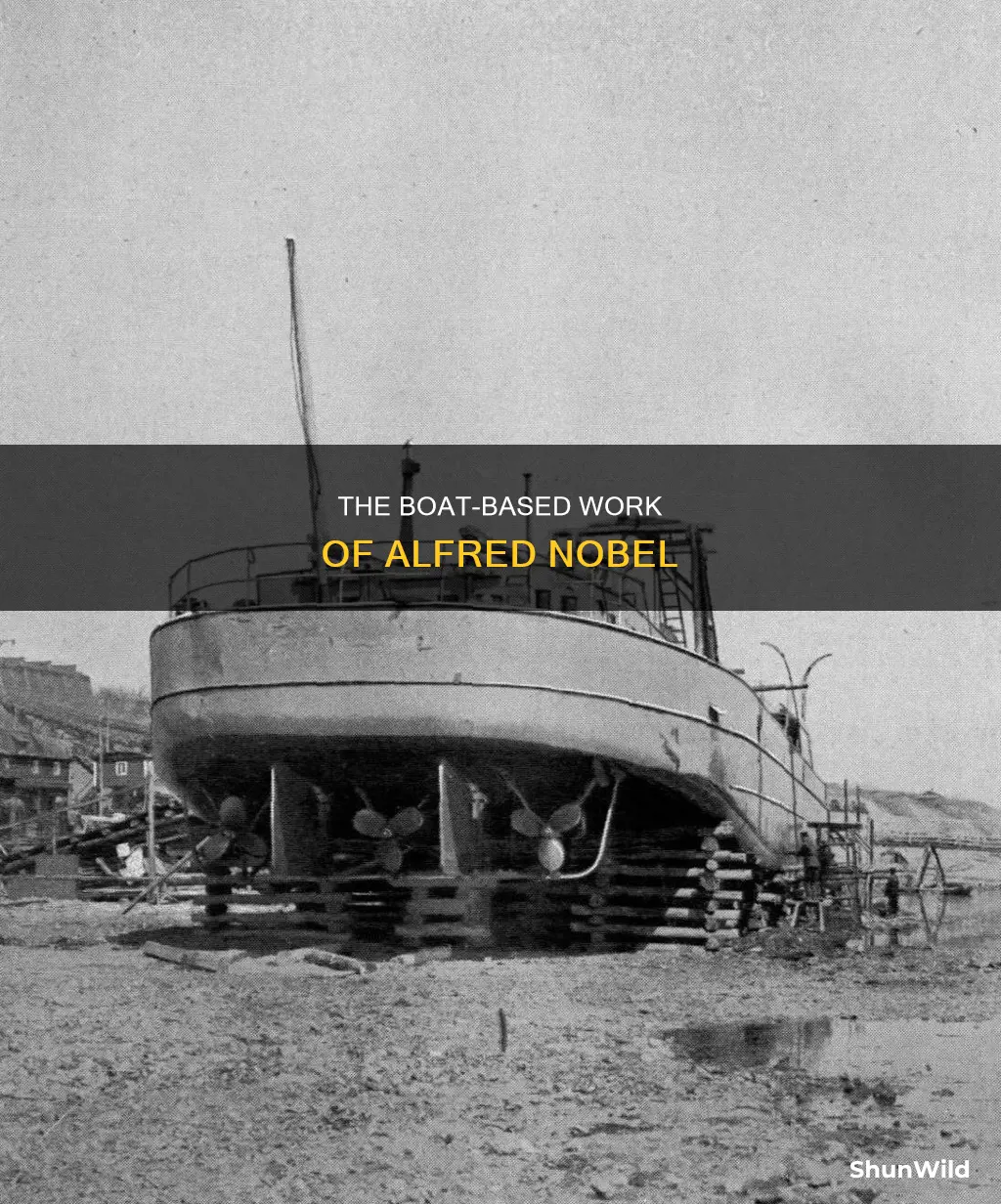 did alfred nobel work on a boat