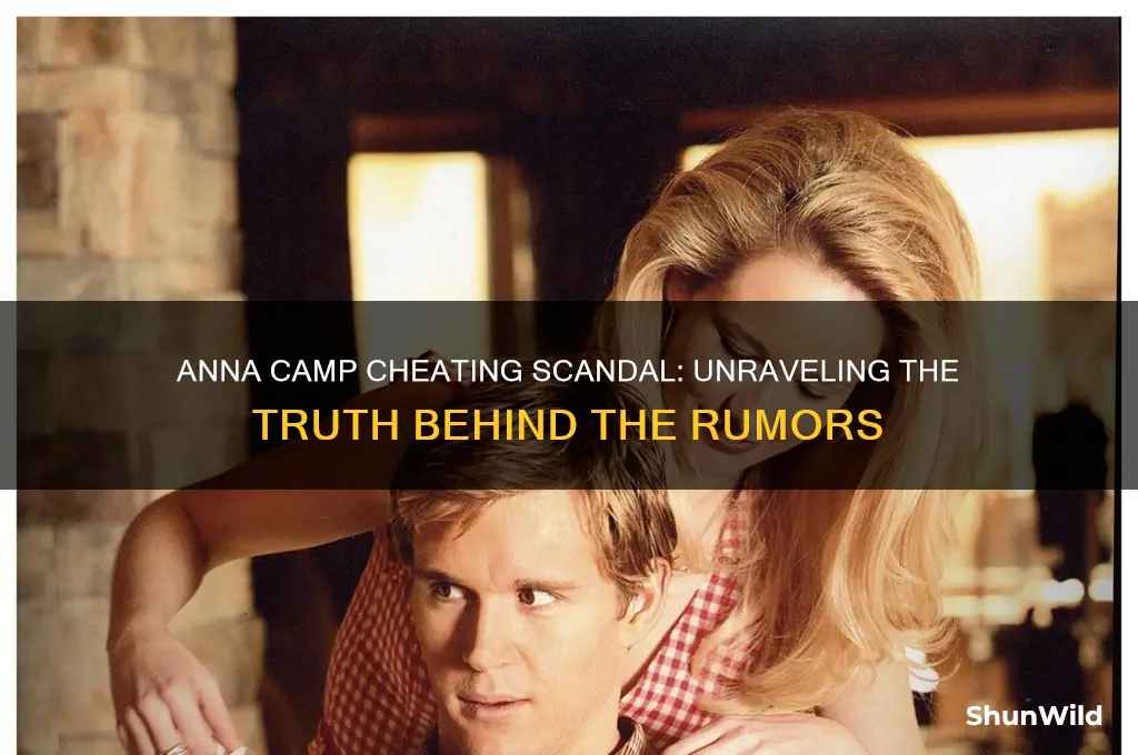 did anna camp cheat