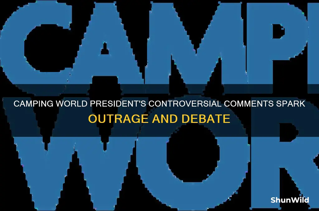 did camping world president comments