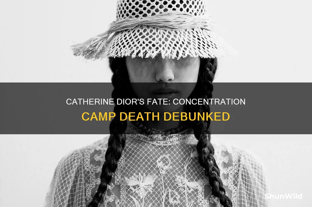 did catherine dior die in a concentration camp