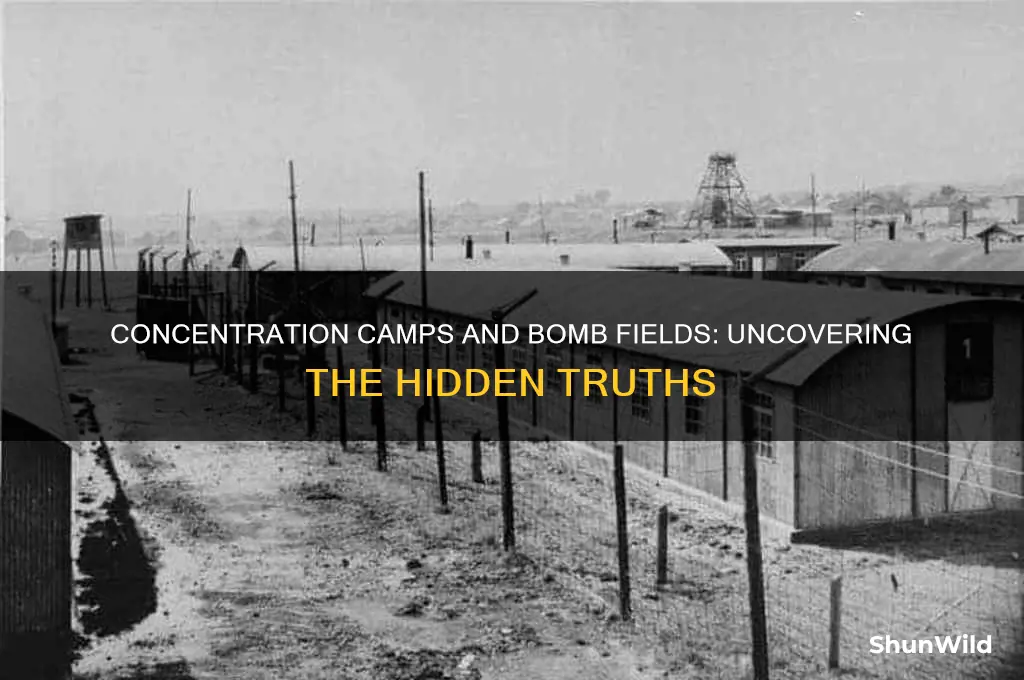 did concentration camps have bomb fields