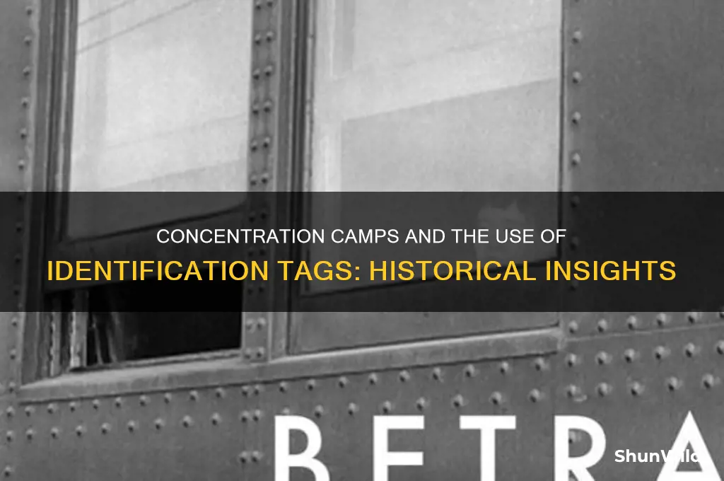 did concentration camps issue tags