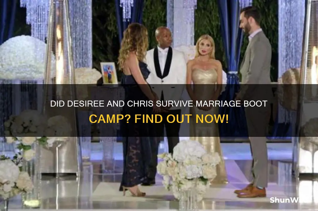 did desiree and chris survive marriage boot camp
