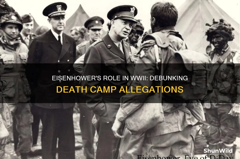 did eisenhower have death camps