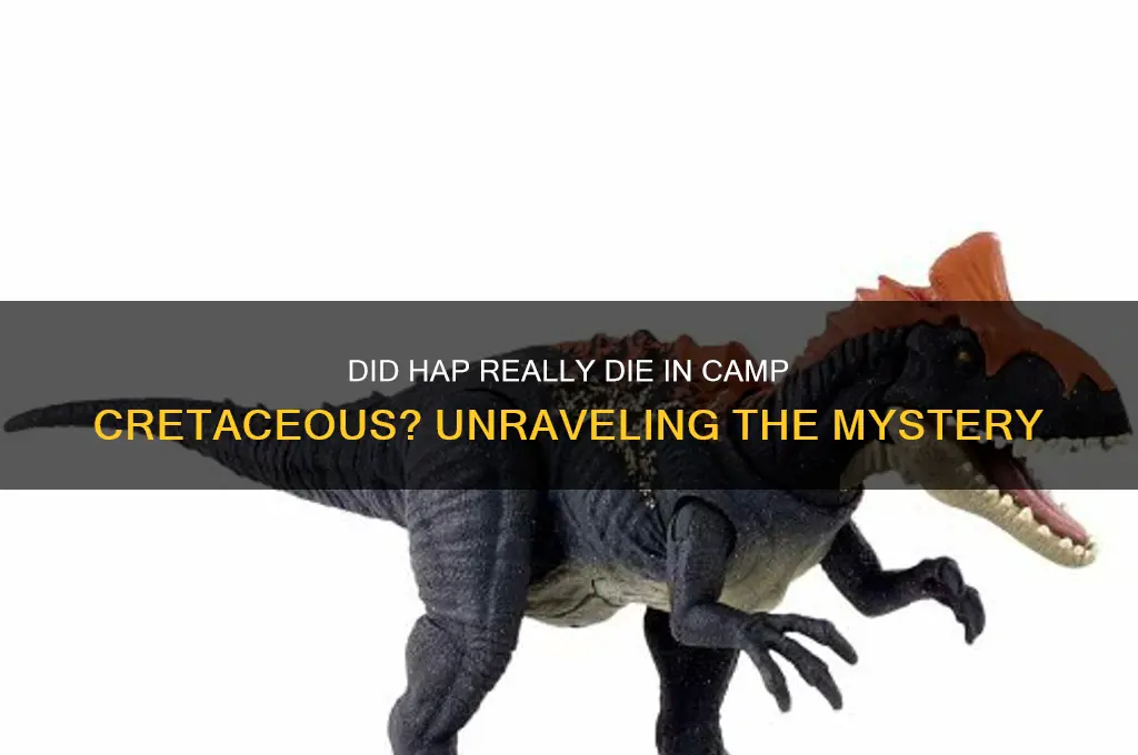 did hap die camp cretaceous
