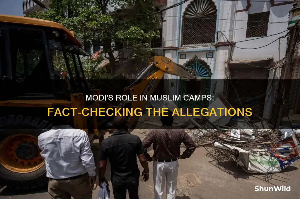 did modi setup muslim camps