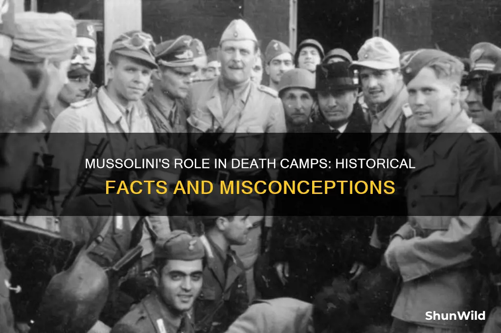 did mussolini create death camps