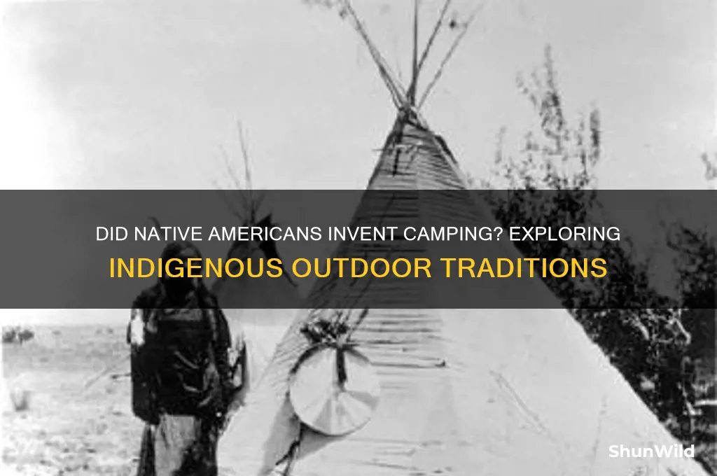 did native americans invent camping
