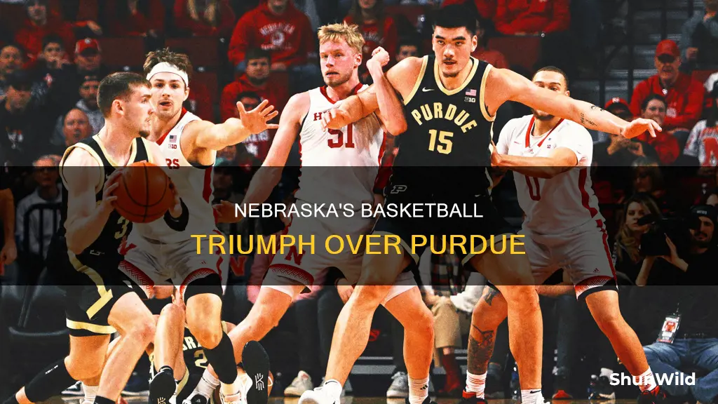 did nebraska beat purdue basketball