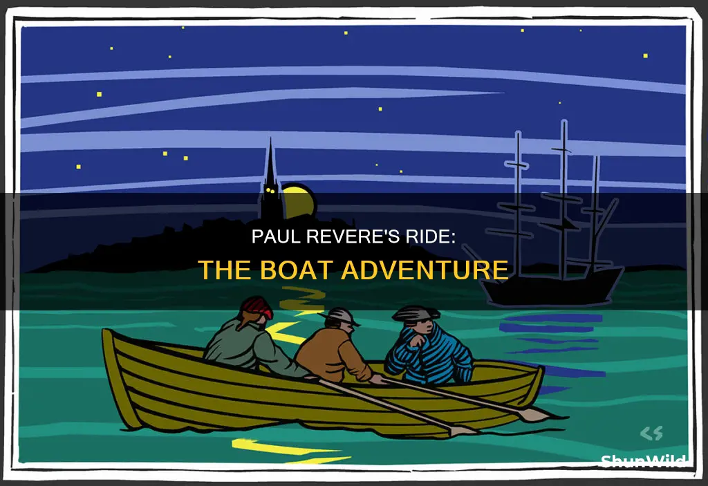 did paul revere go on a boat