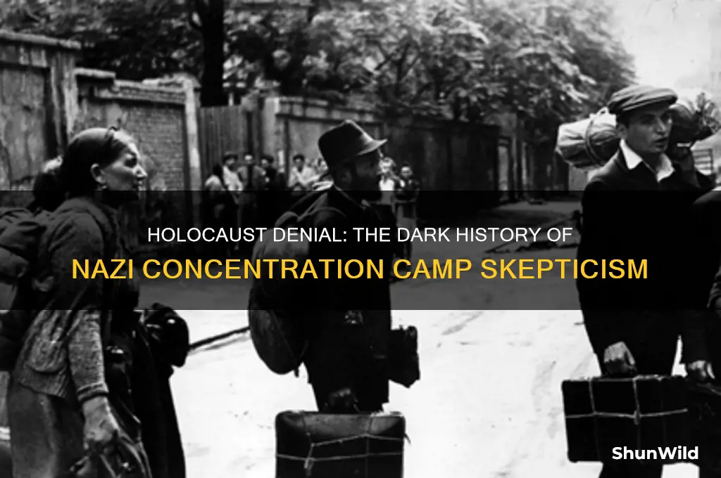 did people deny concentration camps in nazi germany