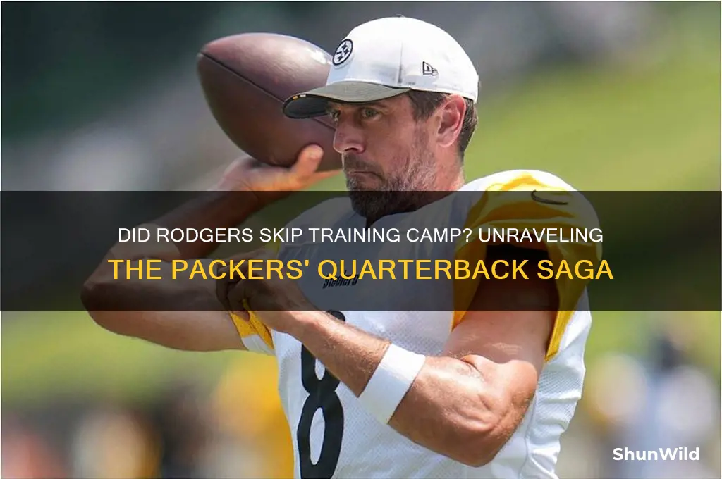 did rodgers skip training camp