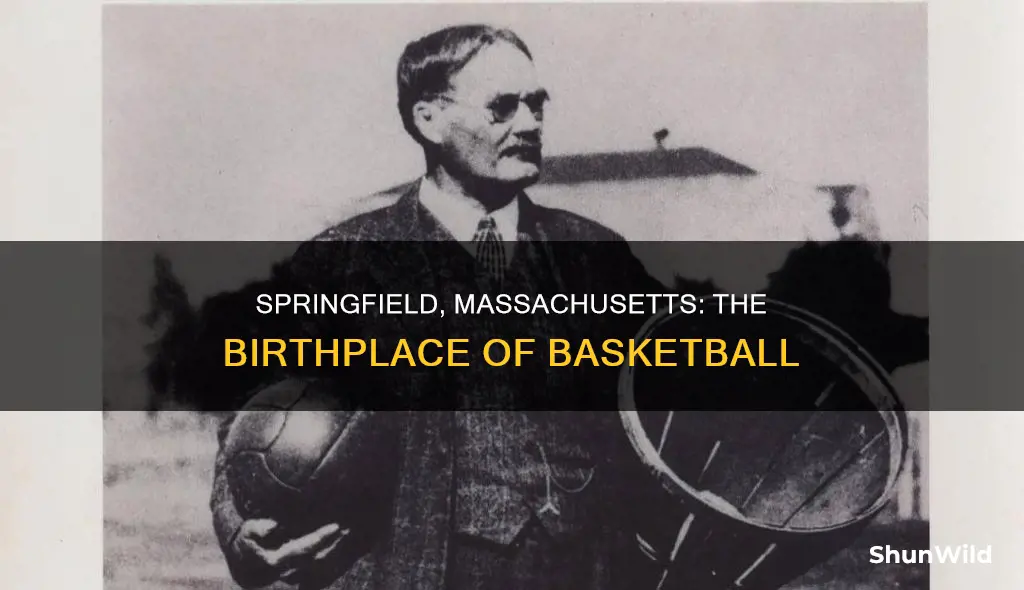 did springfield massachusetts create basketball