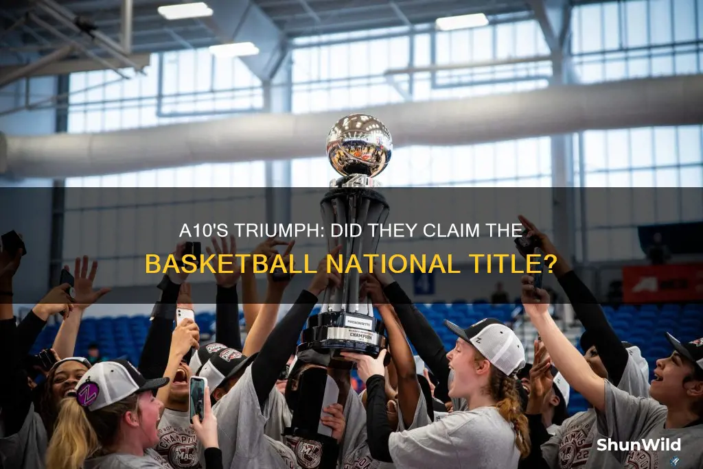 did the a10 win basketball national championship