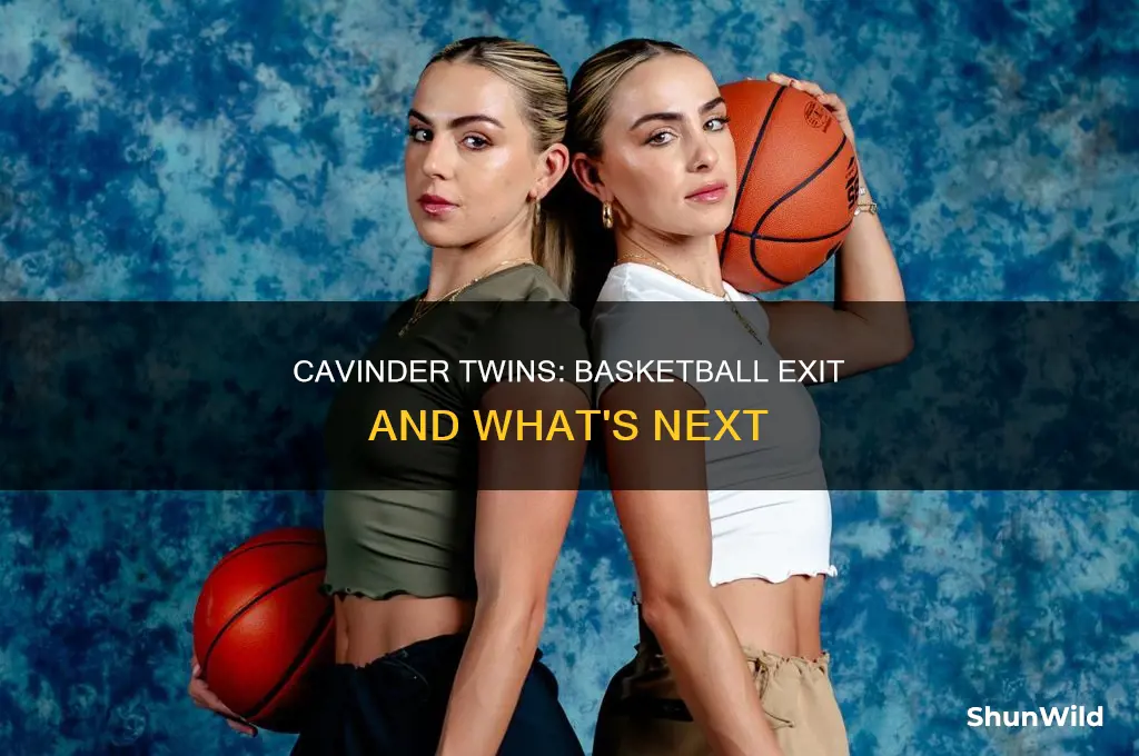 did the cavinder twins quit basketball