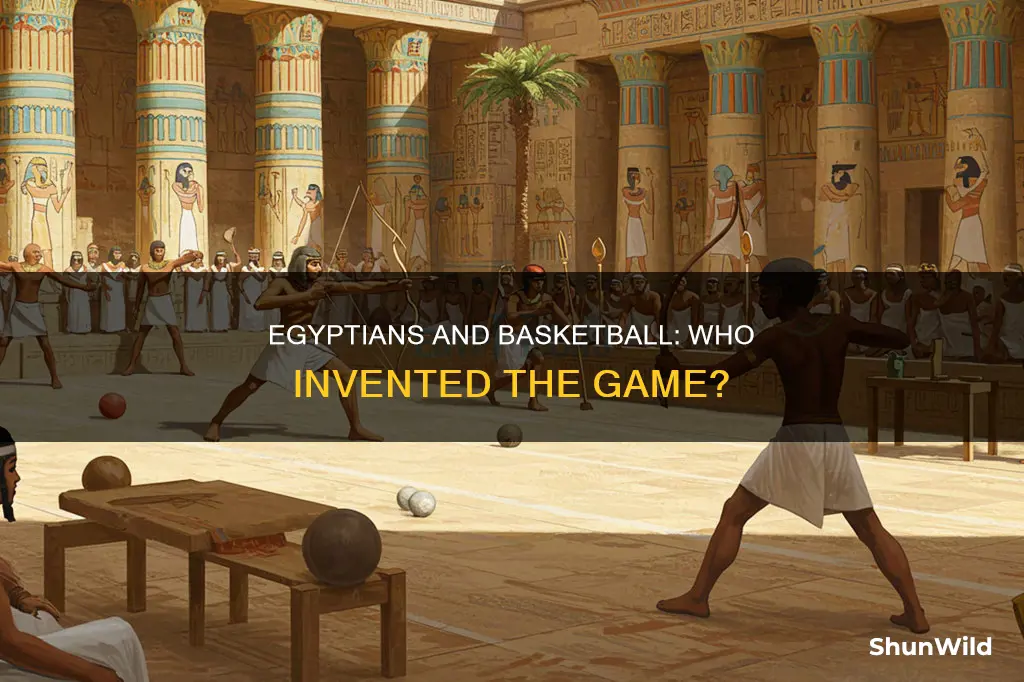 did the egyptians invent basketball
