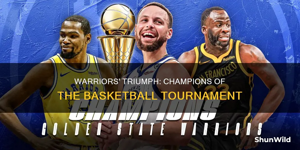 did the warriors win the basketball tournament
