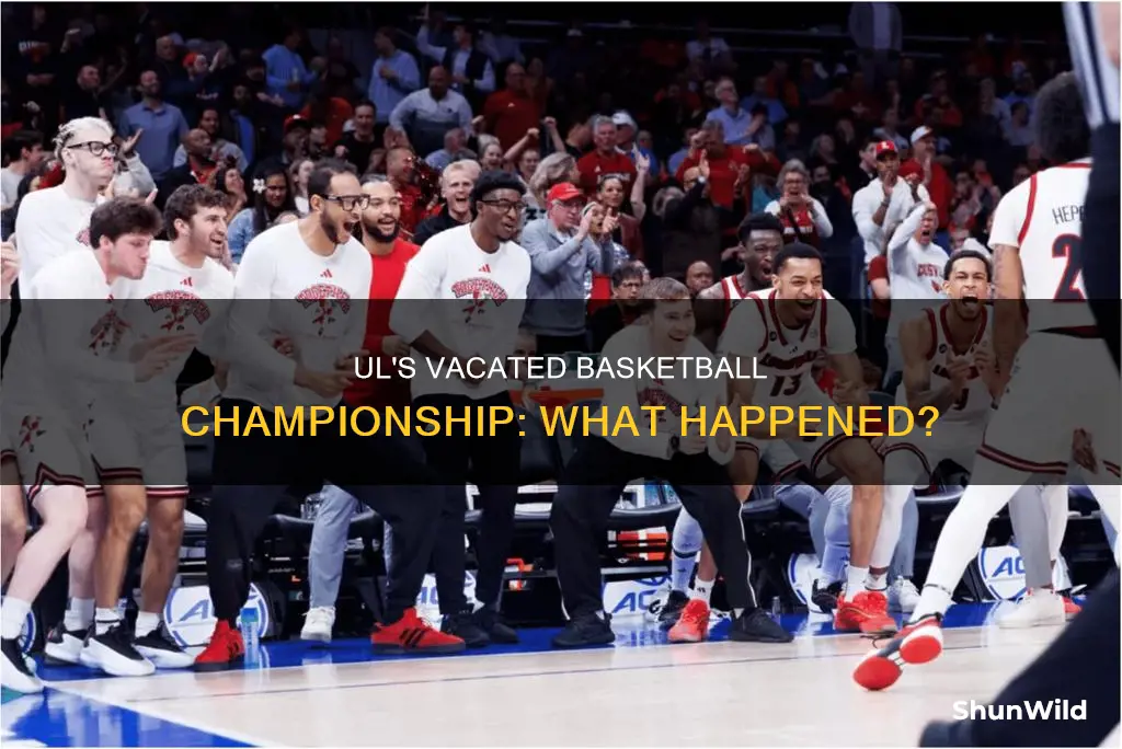 did ul vacate basketball championship