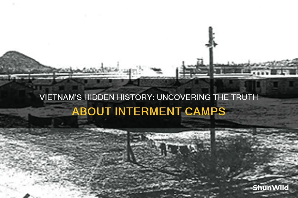did vietnam have interment camp