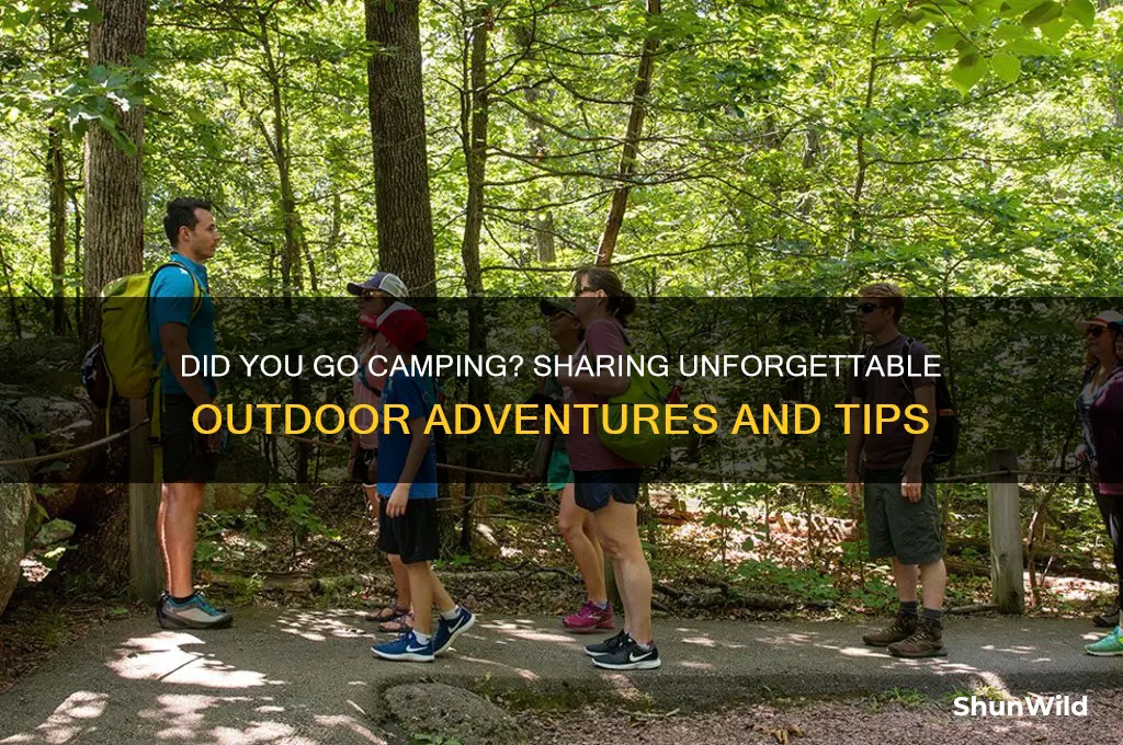 did you go camping