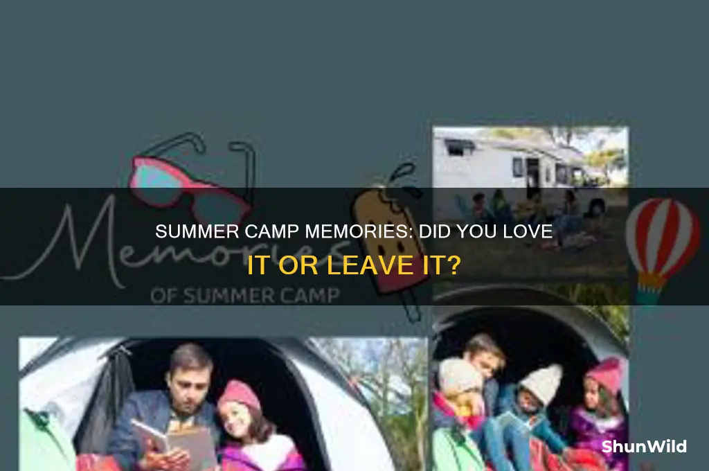 did you like summer camp