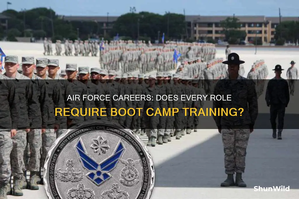 do all air force jobs require boot camp